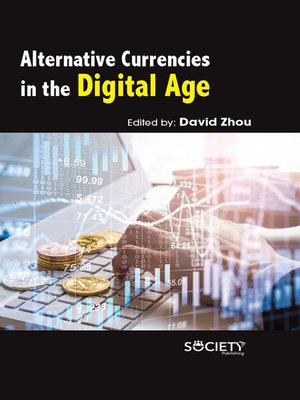 cover image of Alternative Currencies in the Digital Age